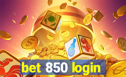 bet 850 login